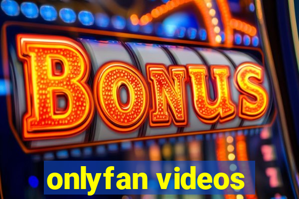 onlyfan videos